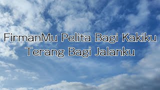Download lagu FirmanMu Pelita Bagi Kakiku Terang Bagi Jalanku || Lyric mp3 Download lagu FirmanMu Pelita Bagi Kakiku Terang Bagi Jalanku || Lyric mp3