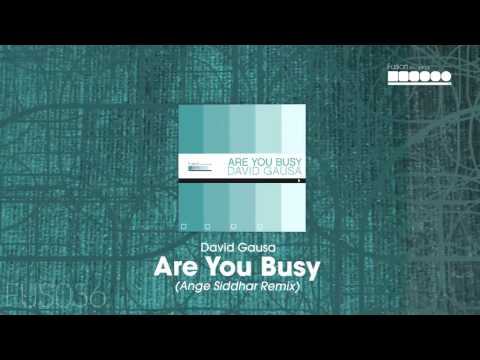 David Gausa - Are You Busy (Ange Siddhar Remix)
