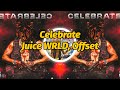 Juice WRLD Offset Celebrate Lyrics