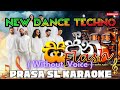 සප්න Flash අලුත් එක New Dance Techno Sapna Flash Prasa Sl Karaoke Sapnaflash N