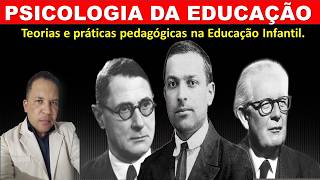 15 QUESTÕES(PIAGET, VIGOSTKY E WALLON)Teorias e práticas pedagógicas na  Educação Infantil