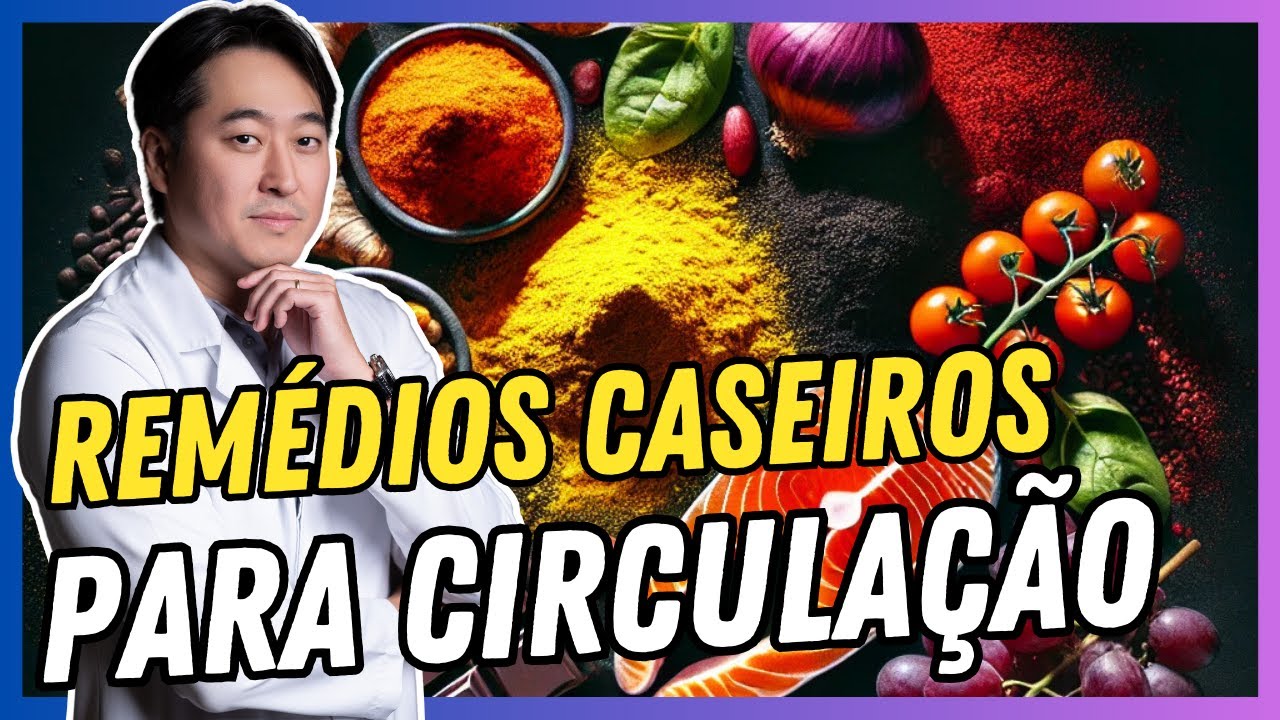REMÉDIOS NATURAIS PARA MÁ CIRCULAÇÃO.
