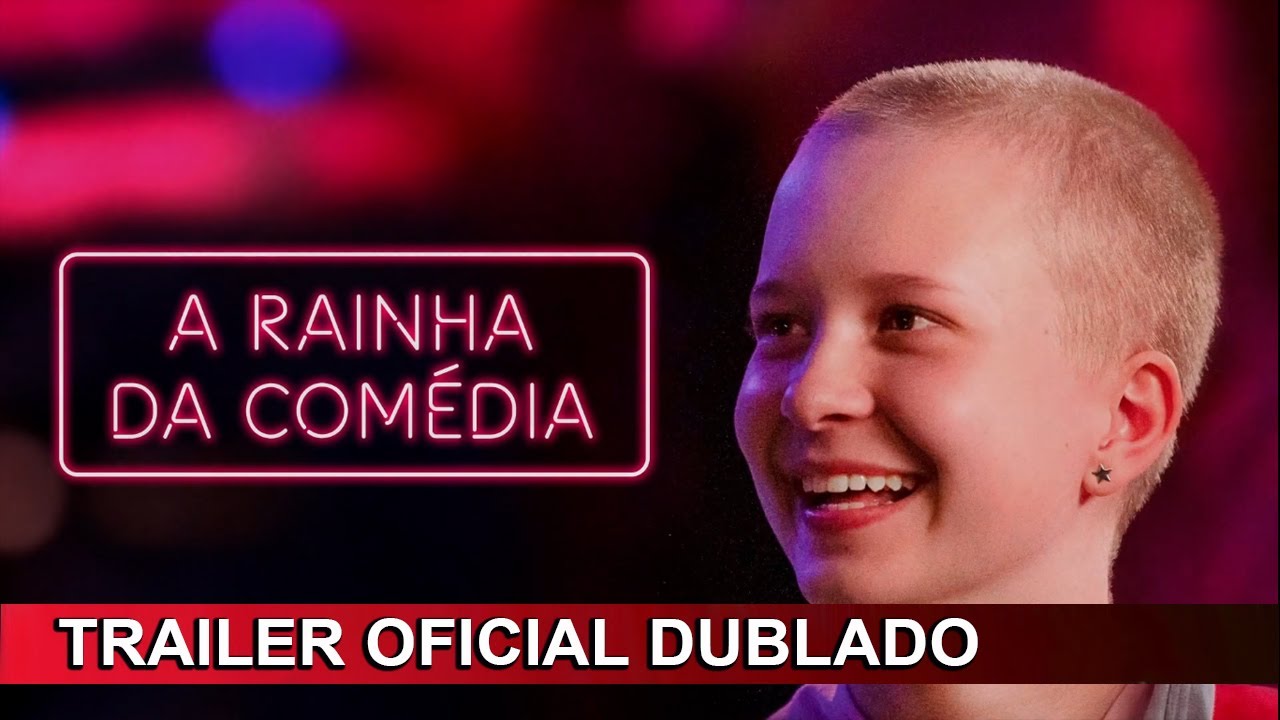 Trailer oficial de A Rainha da Comédia