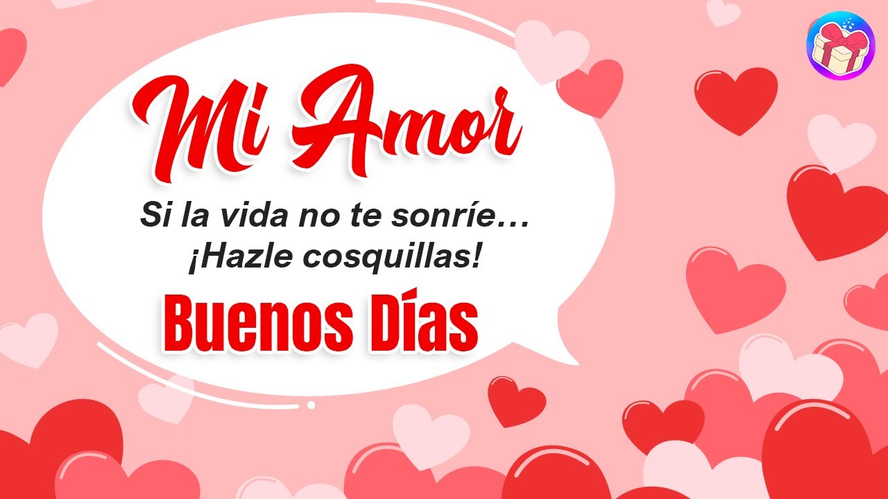 Te deseo un hermoso día lleno de momentos especiales 💌 Buenos días mi amor TE AMO MUCHO