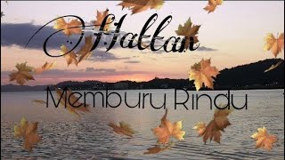 Hattan- Memburu Rindu (lirik) Hattan- Memburu Rindu (lirik)