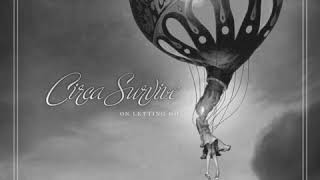 Circa Survive - Carry Us Away [Instrumental]