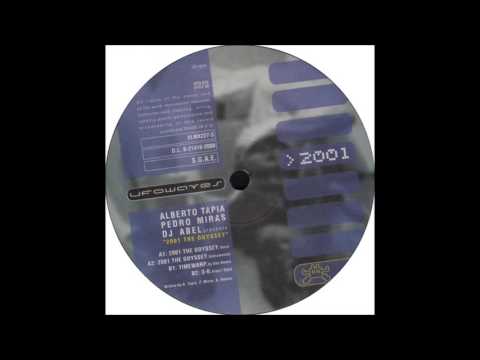 Alberto Tapia, Pedro Miras & DJ Abel - 2001 The Odyssey (Vocal) (2000)