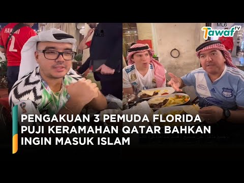 3 Pemuda Florida Puji Keramahan Qatar dan Terpikir Untuk Masuk Islam  TAWAF TV 884 rb subscriber  Subscribe  12   B