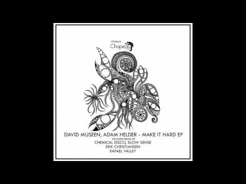 David Museen, Adam Helder - Make It Hard (Rafael Valley Remix)