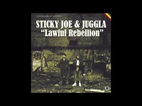 Sticky Joe & Juggla - Lawful Rebellion - E.P. // Out July 2013