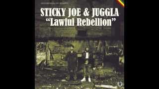 Sticky Joe & Juggla - Lawful Rebellion - E.P. // Out July 2013