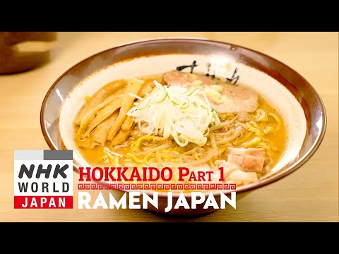 HOKKAIDO RAMEN, Part 1 - RAMEN JAPAN