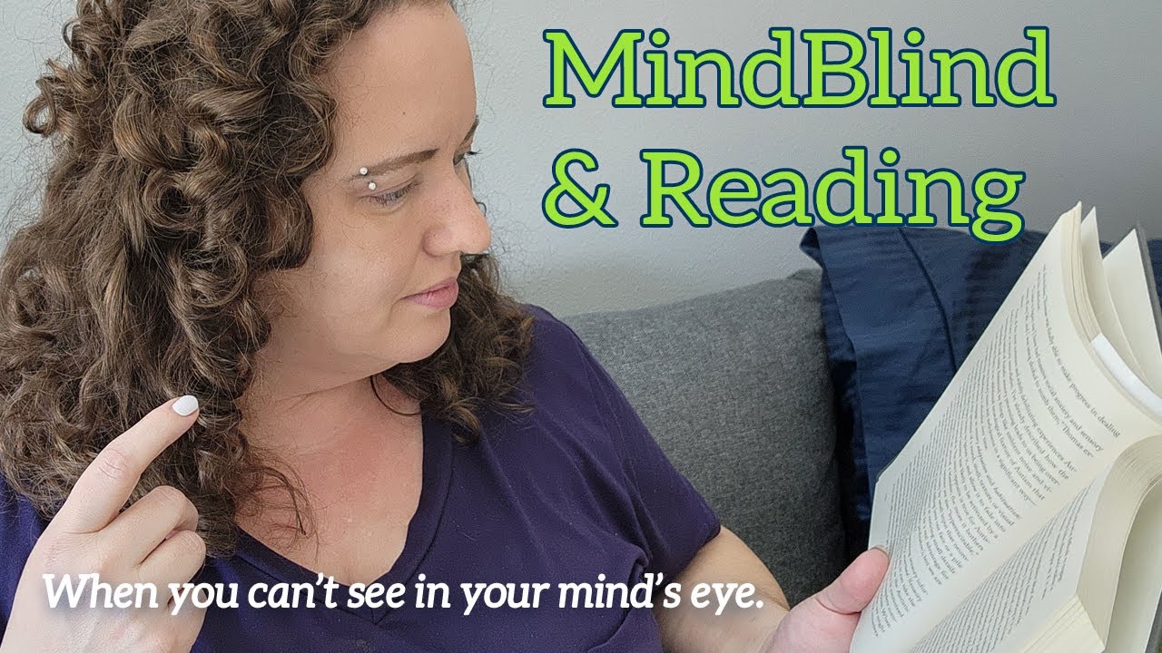 Aphantasia and Reading Books: I can't visualize, how do I read?