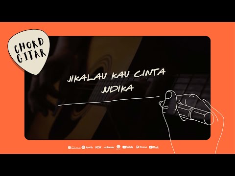Chord Gitar Judika - Jikalau Kau Cinta