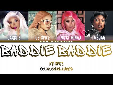 Ice Spice - Baddie Baddie (ft. Nicki Minaj, Cardi B, & Megan Thee Stallion) [Color Coded Lyrics]