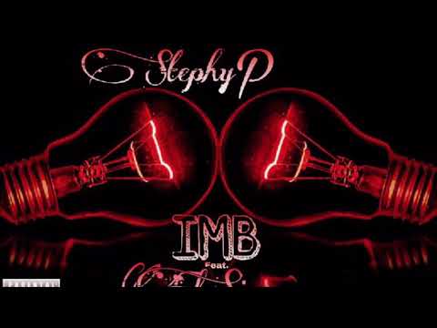 Stephy P - IMB (Feat. FlySir) Official Audio