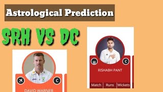 Srh vs DC Match Prediction || srh vs dc 25 April astrology