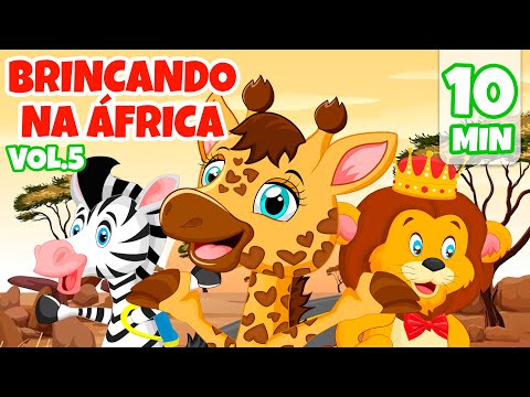 Brincando na África com a Giramille Vol. 5 - Giramille 10 min | Desenho Animado Musical