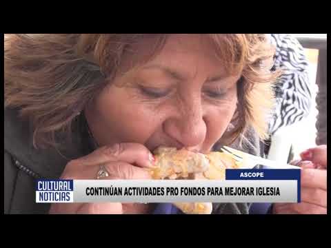 ASCOPE Continúan actividades pro fondos para mejorar iglesia