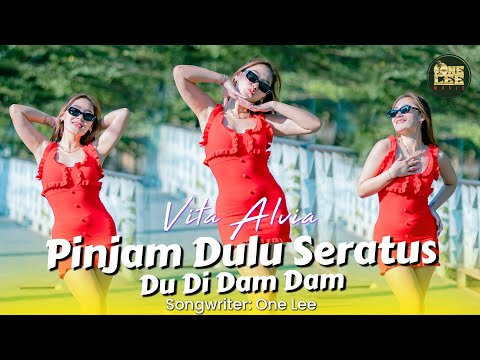 Vita Alvia - Pinjam Dulu Seratus // DJ Remix Du Di Dam Dam (Official Music Video)
