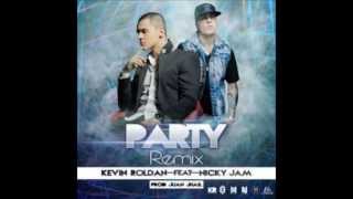 Kevin Roldan Ft Nicky Jam - Party (Official Remix)