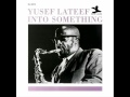Yusef Lateef Quartet - P Bouk