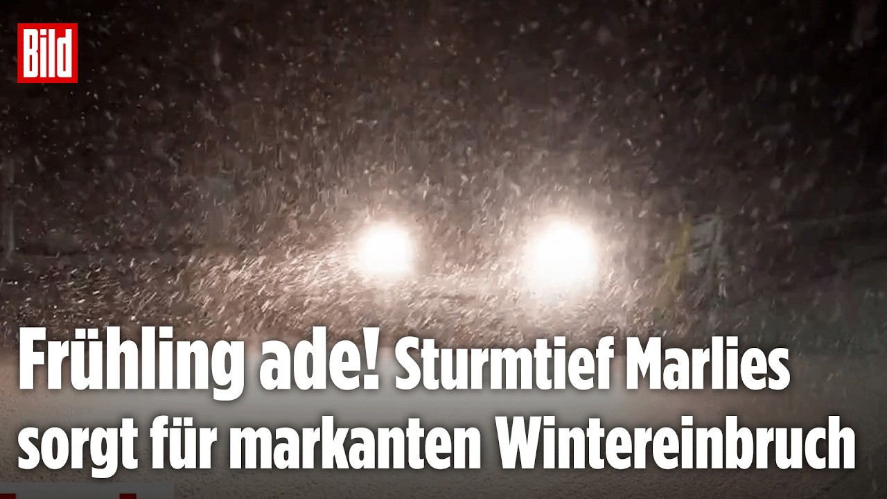 STURMTIEF MARLIES: Schneechaos im Frühling trifft Deutschland und Österreich