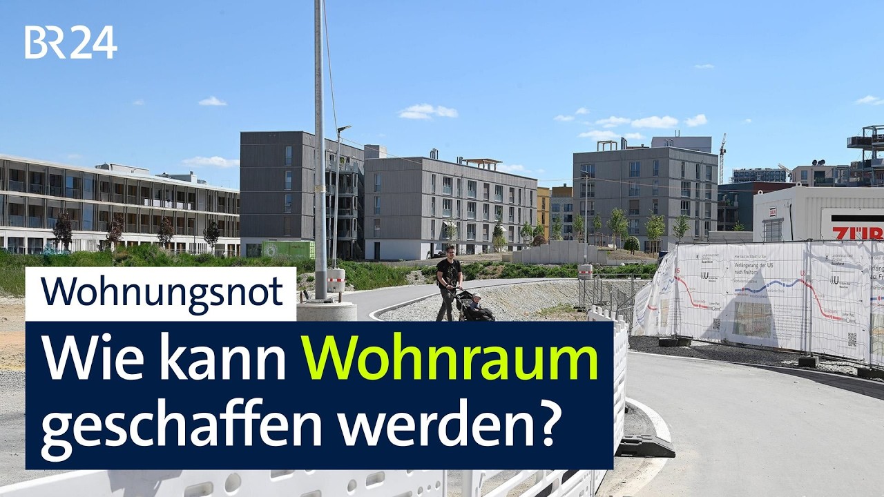 Wohnungsnot: Wie kann Wohnraum geschaffen werden? | BR24