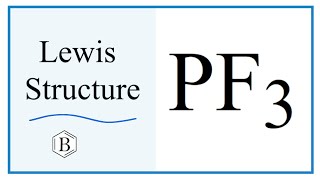 Download lagu How to Draw the Lewis Dot Structure for PF3: Phosphorus trifluoride mp3