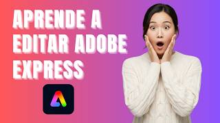 Cómo editar videos gratis con Adobe Express paso a paso (2026)