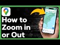 How To Zoom In Or Out In Google Maps
