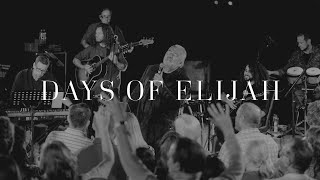 Video thumbnail of "Paul Wilbur | Days Of Elijah (Live)"