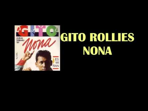 Gito Rollies | NONA | 1989 | Lirik