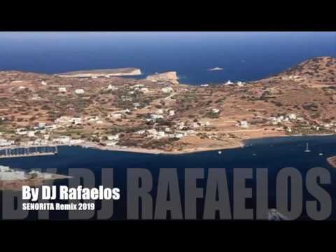 Snik x Tamta - SENORITA (Remix 2019) By DJ Rafaelos