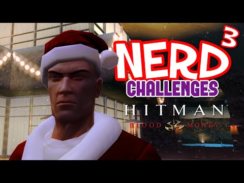 Nerd³ Challenges... Hitman: Blood Money - Party Crasher