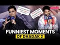 Dhadak 2 Trailer Launch Funniest Cutest Moments Pinkvilla Raw