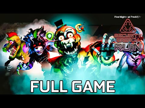 FNAF Security Breach RUIN DLC Gameplay Walkthrough Full Game - No Commentary