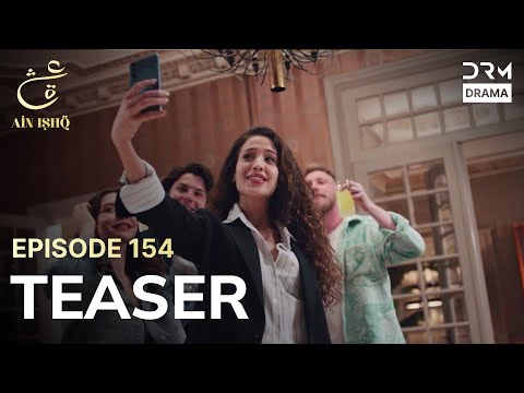 Turkish Drama In Urdu | Ain Ishq | One love | Teaser Episode 154 | UD2O