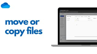 How to move or copy files in OneDrive [Microsoft 365 - OneDrive Tutori