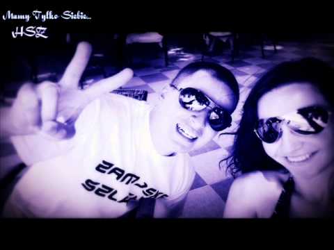 HsmokeZ - Mamy Tylko Siebie