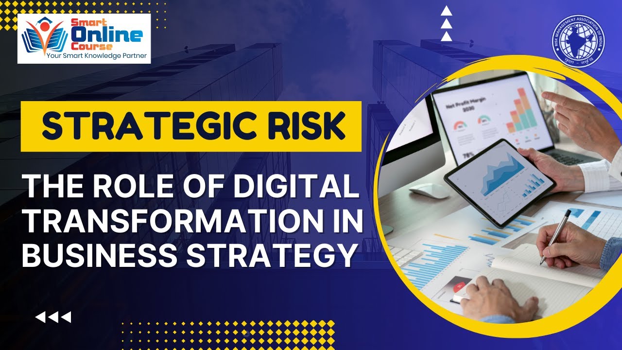 How Digital Transformation Impacts Strategic Risk