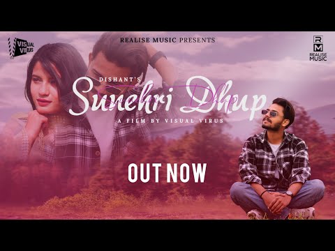 Sunehri Dhup | Official Music Video | Dishant ft. Karishma Chauhan | Realise Music