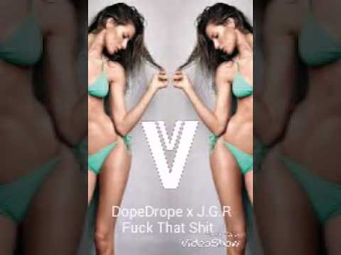 DopeDrope x J.G.R - F*ck That Sh*t | Volt Vision