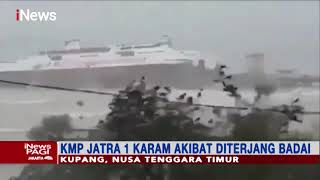 Download lagu KMP Jatra 1 Karam Akibat Diterjang Badai di Kupang, NTT - iNews Pagi 06/04 mp3