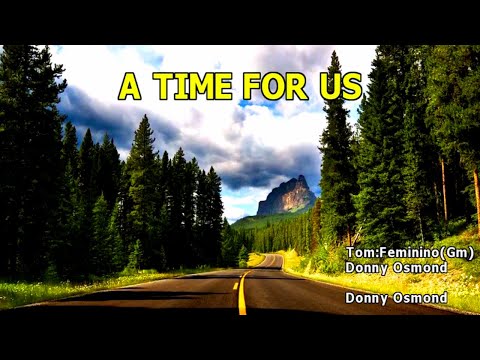 Karaoke - A Time for Us - Donny Osmond