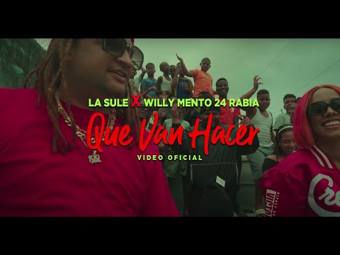 Willymento 24R X La Sule - Que Van Hacer (VIdeo Oficial)