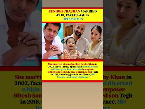 Sunidhi Chauhan Married at 18 | Faced Family Opposition & Divorce #new #family #shortsfeed