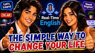 English Podcast – The Simple Way to Change Your Life