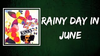 The Kinks - Rainy Day in June (Lyrics)