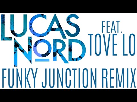 Lucas Nord ft. Tove Lo - Run on Love (Funky Junction Remix)
